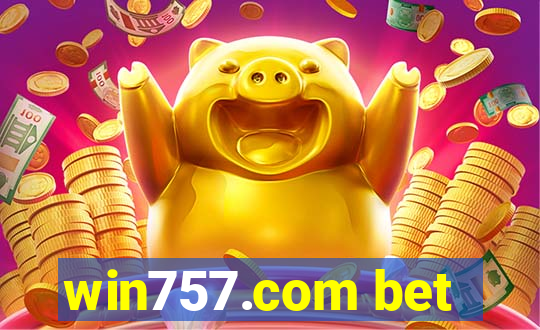 win757.com bet
